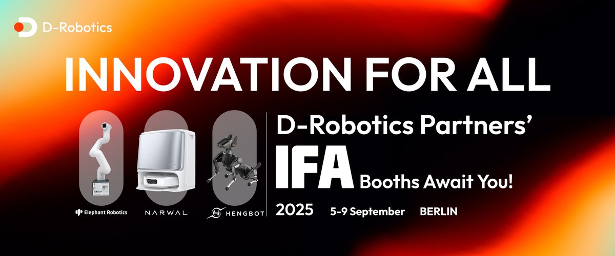 DRoboticsDev's tweet image. Will you go to @IFA_Berlin next week? Don’t Miss D-Robotics Powered Innovations & Our Exclusive Giveaway! Mark these spots on your IFA map:
🐳@NarwalRobotics (Booth H9-119) Narwal Flow—an innovative floor-washing robot.
🐶@Hengbot_Sirius (Booth H25-303) Siuirs, a programmable…