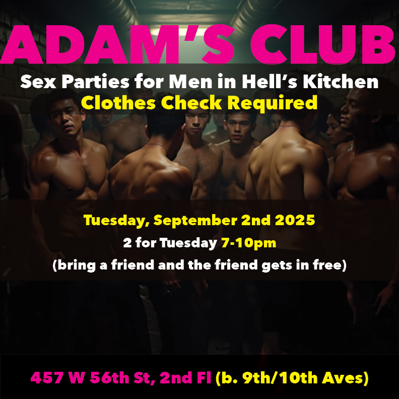 AdamsClubNYC's tweet photo. Join us every Tuesday for 2 for Tuesday (https://t.co/XbLm8yYCjs) Bring a friend and the friend gets in free (7-10pm)! See adamsclubnyc for more details! 457 W 56th St, 2nd Fl (b. 9th/10th Aves) #gaynyc #gaysexparty #nycgayparty #NYC #hellskitchen https://t.co/ZCAYFfacNq