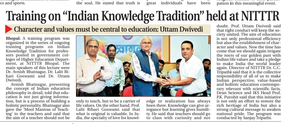 nitttrbpl's tweet image. ज्ञान वैश्विक हो सकता है लेकिन शिक्षा राष्ट्र के अनुरूप ही होना चाहिए: डॉ. अवनीश भटनागर

#NITTTRBhopal
#IndianKnowledgeSystem 

@EduMinOfIndia
