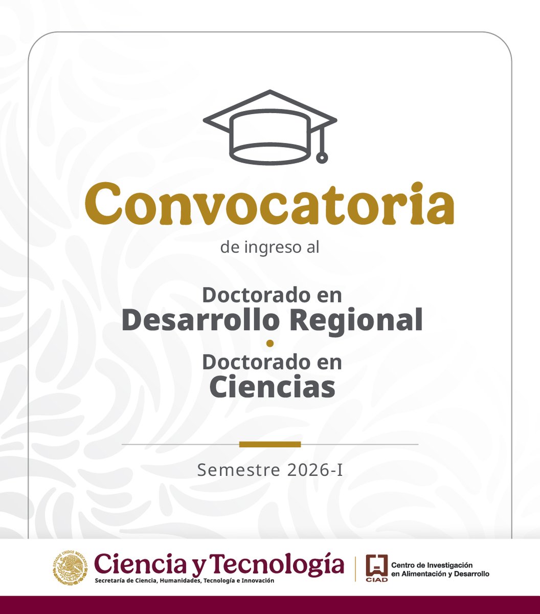 🎓✨Ya está abierta la Convocatoria 2026-I del CIAD para el ingreso a nuestros programas de:
🔹 #Doctorado en #Ciencias
🔹 #Doctorado en #DesarrolloRegional
📅 Consulta requisitos y fechas en 👉ciad.mx/posgrados/