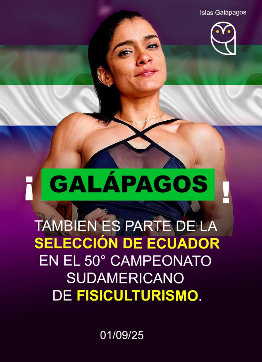 GalapOnline's tweet photo. 🌊🇸🇱 #Galápagos también es parte de la Selección Ecuatoriana rumbo al 50° Campeonato Sudamericano de #fisicoculturismo.
Como país anfitrión, #Ecuador tiene la oportunidad y el orgullo de defender la corona obtenida el año pasado. https://t.co/TMPW285woE