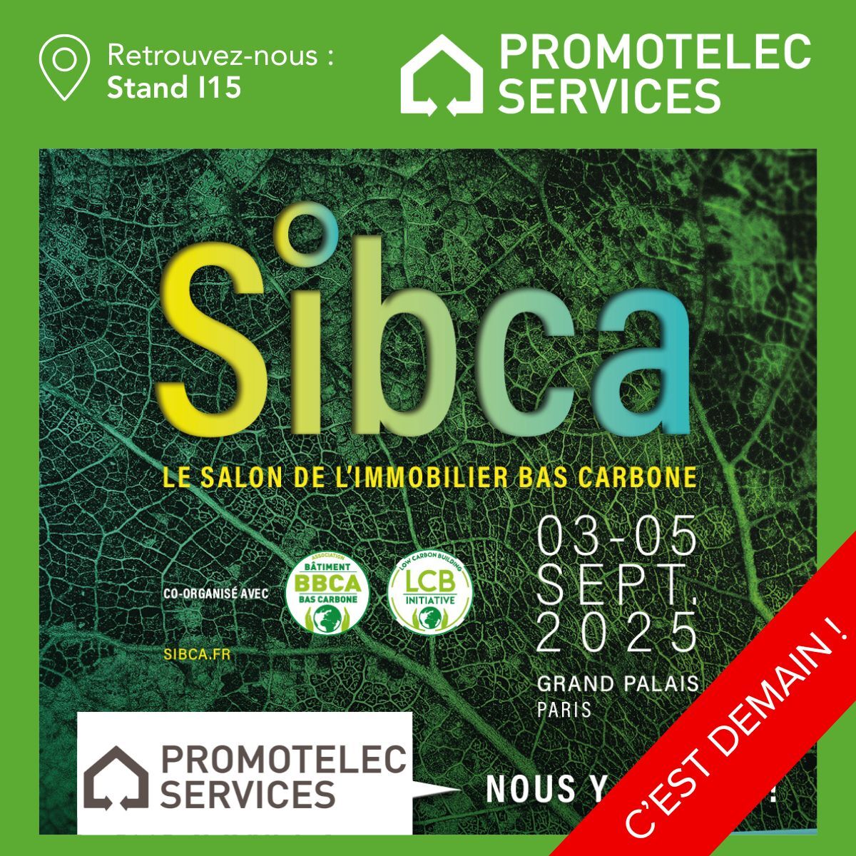 Promotelec's tweet image. 📅 [J-1 : Promotelec Services &amp;amp; SIBCA]  

Demain débute la 4e édition du Salon de l’Immobilier Bas Carbone, et Promotelec Services est prête à vous accueillir !

📍 Stand I15, du 3 au 5 septembre 2025 – Paris, Grand Palais
