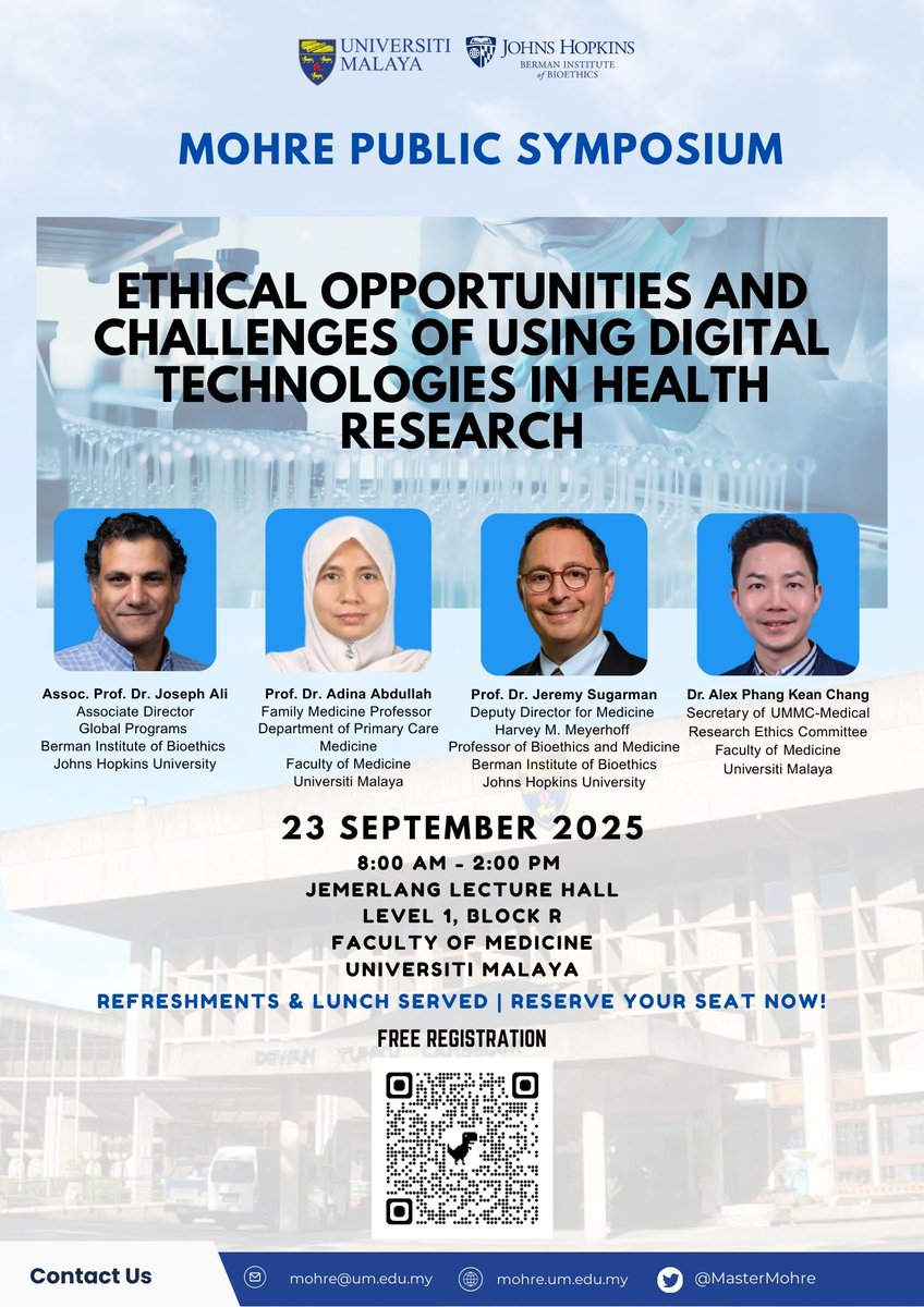 MasterMohre's tweet photo. ⏳9 days left!
MOHRE Public Symposium 2025 — UM &amp; JHU experts on digital health research ethics.
📅 23 Sept | UM | ✅ FREE
⚠ Limited seats. Secure your spot now. [https://t.co/IFb5HE1f48] 
#MOHRE2025 https://t.co/HfWwmxIhNw