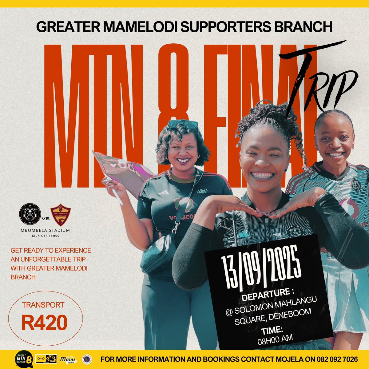 🏆 It’s MTN 8 FINAL time! 🏆
📍 Mbombela Stadium
⚽️ <a href="/orlandopirates/">Orlando Pirates</a> vs <a href="/StellenboschFC/">Stellenbosch FC</a> 
📅 13 September 2025

Bookings are NOW officially open! 🏴‍☠️
Let’s stand together and bring the noise all the way to Mbombela! 4Peat?
Contact Mojela on (082) 092-7026

#OnceAlways #MTN8Final