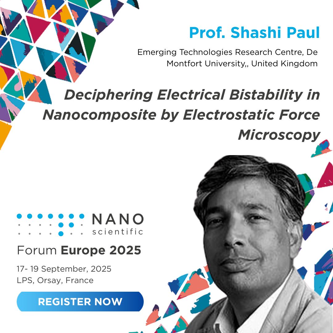 Speaker Spotlight #NSFE2025! Prof. Shashi Paul uses #EFM to uncover the physics behind bistable conductance in nanocomposite #MemoryDevices—resolving a decade-old puzzle in #Nanoelectronics.
📄 Abstract: okt.to/XVNa90
🔗 Register: okt.to/njzf9a