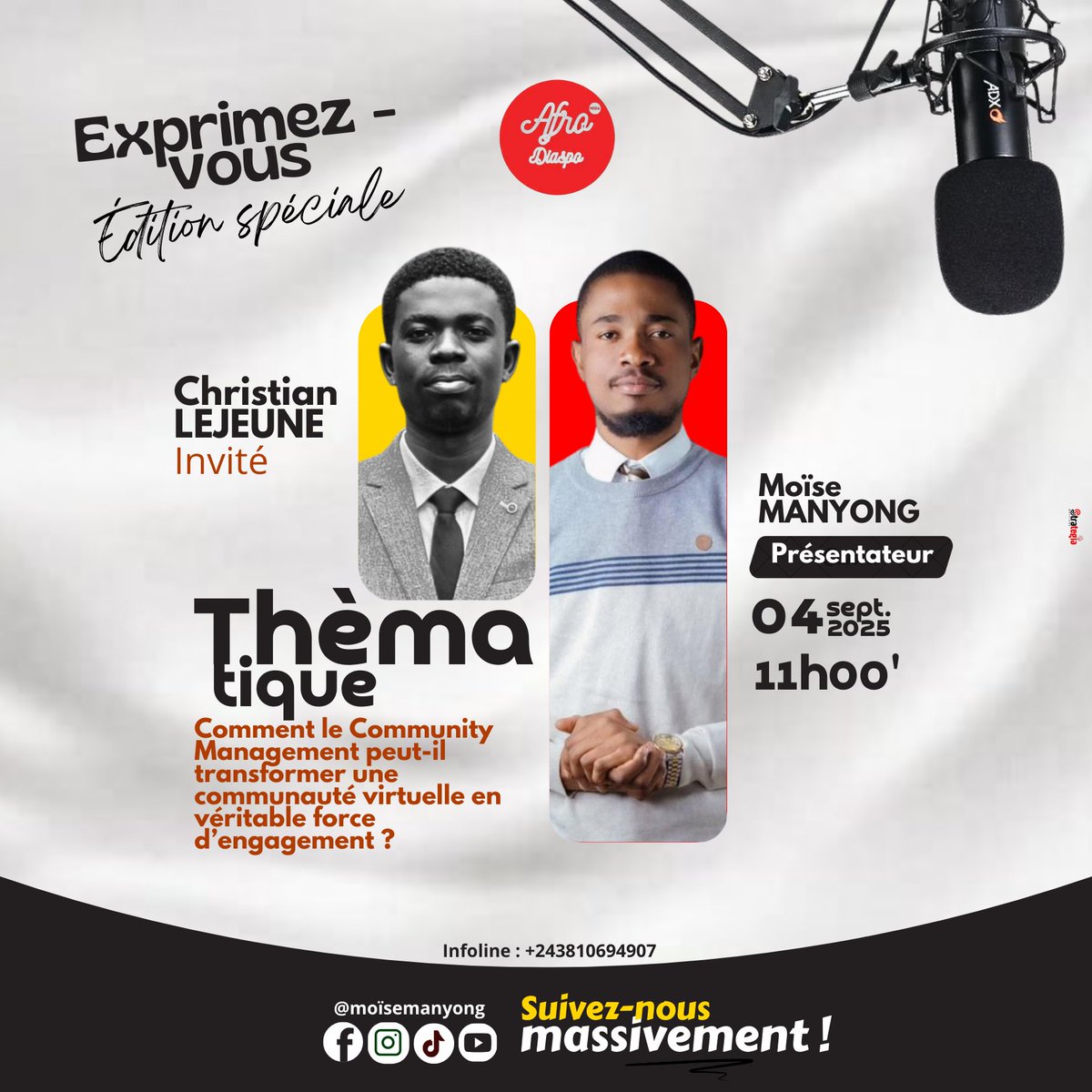 MoiseManyong's tweet image. 🚨 Édition spéciale
📅 Jeudi 04 sept. | 🕚 11h00

🎙️ Thème : Community Management &amp;amp; Engagement
👤 Invité : Christian Lejeune
🎤 Présentateur : Moïse Manyong

👉 Ne manquez pas ce rendez-vous 🔥
#ExprimezVous #AfroDiaspo