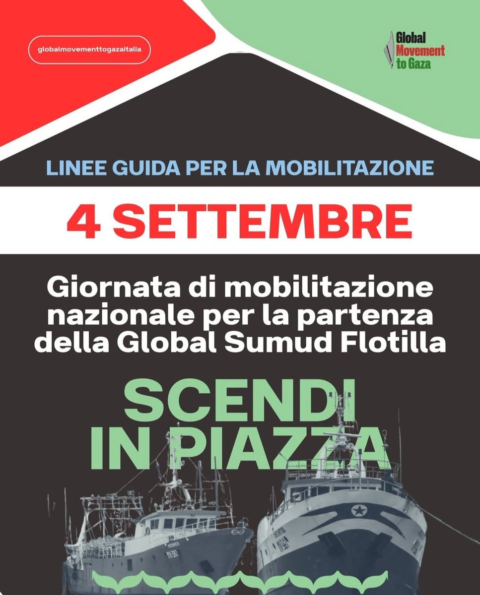 gmtgitalia's tweet photo. 4 Settembre 
Giornata di mobilitazione nazionale per la partenza della Global Sumud Flotilla
SCENDI IN PIAZZA 
Linee guida per la mobilitazione.
#GlobalSumudFlotilla 
#GlobalMovementtoGaza
#StopGenocide 
#FreePalestine https://t.co/vWpFfMOBsL