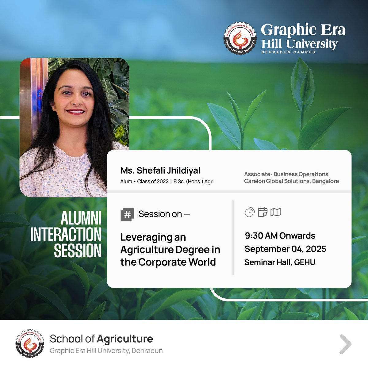 gehudehradun's tweet image. 🌱 From farms to corporates!
GEHU alumna Ms. Shefali Jhildiyal (B.Sc. Agri, 2022) shares her journey on Leveraging an Agriculture Degree in the Corporate World.

📍 Seminar Hall, GEHU
🗓️ Sept 4 | ⏰ 9:30 AM

#GEHU #AlumniInteraction #SchoolOfAgriculture