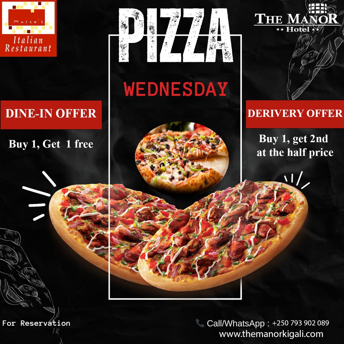 TheManorRW's tweet image. 🍕 Pizza Wednesdays at The Manor Hotel! 🍕
Double the flavor, double the fun!
✨ Dine-In: Buy 1, Get 1 FREE
🚗 Delivery: Buy 1, get the 2nd at HALF PRICE!

Don’t miss out on this midweek treat 🍽️
📞 WhatsApp: +250 786 650 129
🌐 themanorkigali.com

#PizzaWednesday