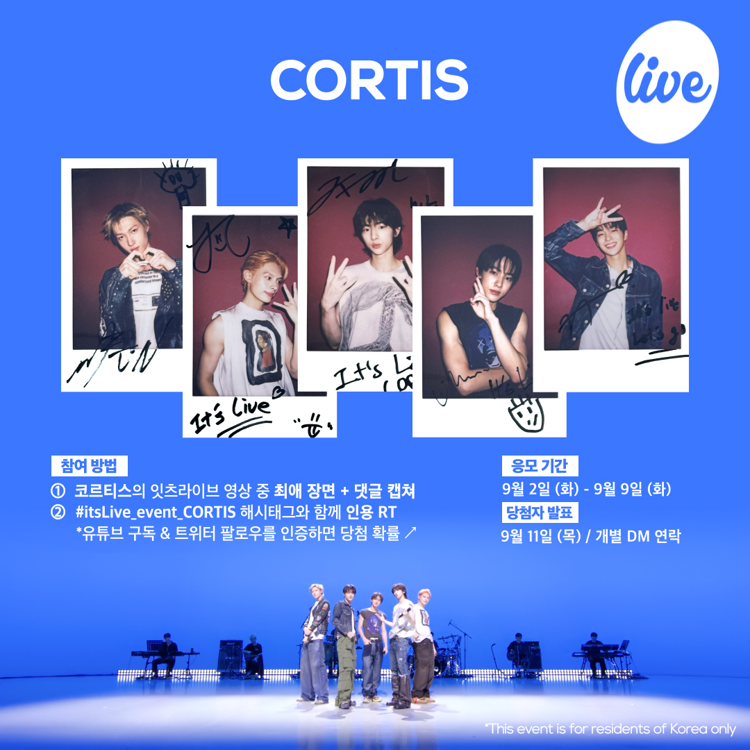itsLIVEofficial's tweet image. [#잇츠라이브 시청 인증 이벤트]
✔ 참여방법
① 코르티스의 잇츠라이브 영상 중 ✨최애 장면 + 댓글✨ 캡쳐
② #itsLive_event_CORTIS 해시태그와 함께 인용 RT💌
(유튜브 구독&amp;amp;트위터 팔로우를 인증하면 당첨 확률 ↗)

*자세한 내용은 이미지를 확인해주세요🦂
#itsLive #CORTIS