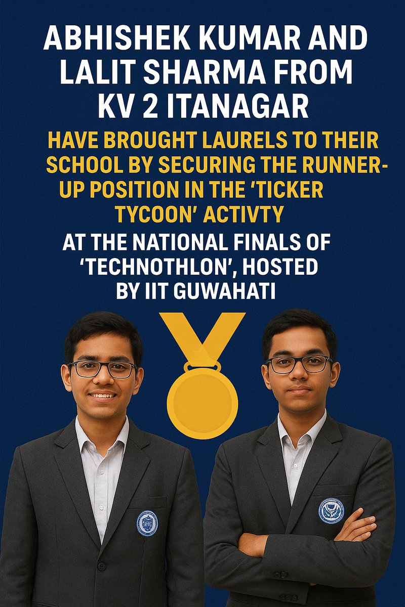 YRiba1's tweet image. From KV 2 Itanagar to IIT Guwahati’s national stage!
Abhishek Kumar &amp;amp; Lalit Sharma made Arunachal proud by securing runner-up in Ticker Tycoon at #Technothlon finals.
Proof that passion + hard work = limitless possibilities! 
#JagoHindu #HBDPawanKalyan #MitchellStarc #YouthPower