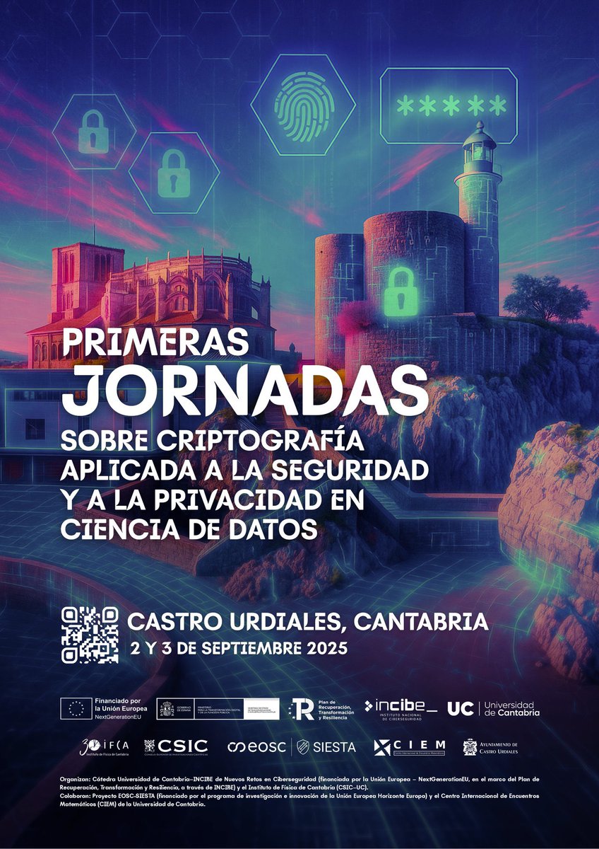 ExpertoCiberUC's tweet image. Hoy damos comienzo a las I Jornadas de criptografía aplicada a la seguridad y a la privacidad en ciencias de datos, organizadas por la cátedra UC-INCIBE y em @IFCA_CSIC_UC
#CatedrasCiber #NextGenerationEU #PlanDeRecuperacion @INCIBE