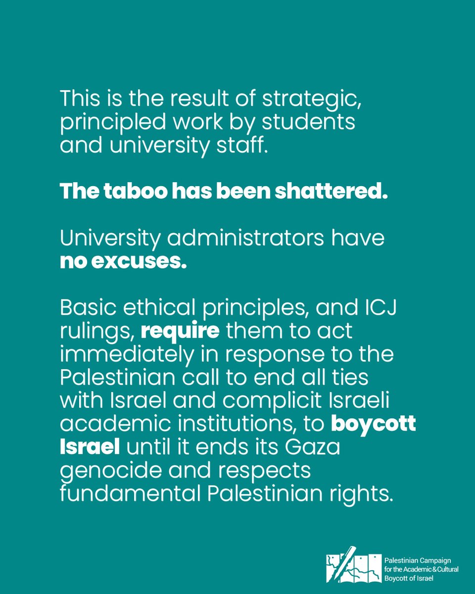 University admins have no excuses.

Basic ethical principles, and ICJ rulings, require them to act urgently in response to the Palestinian call to boycott Israel &amp; complicit Israeli academic institutions until it ends its Gaza genocide and respects fundamental Palestinian rights.