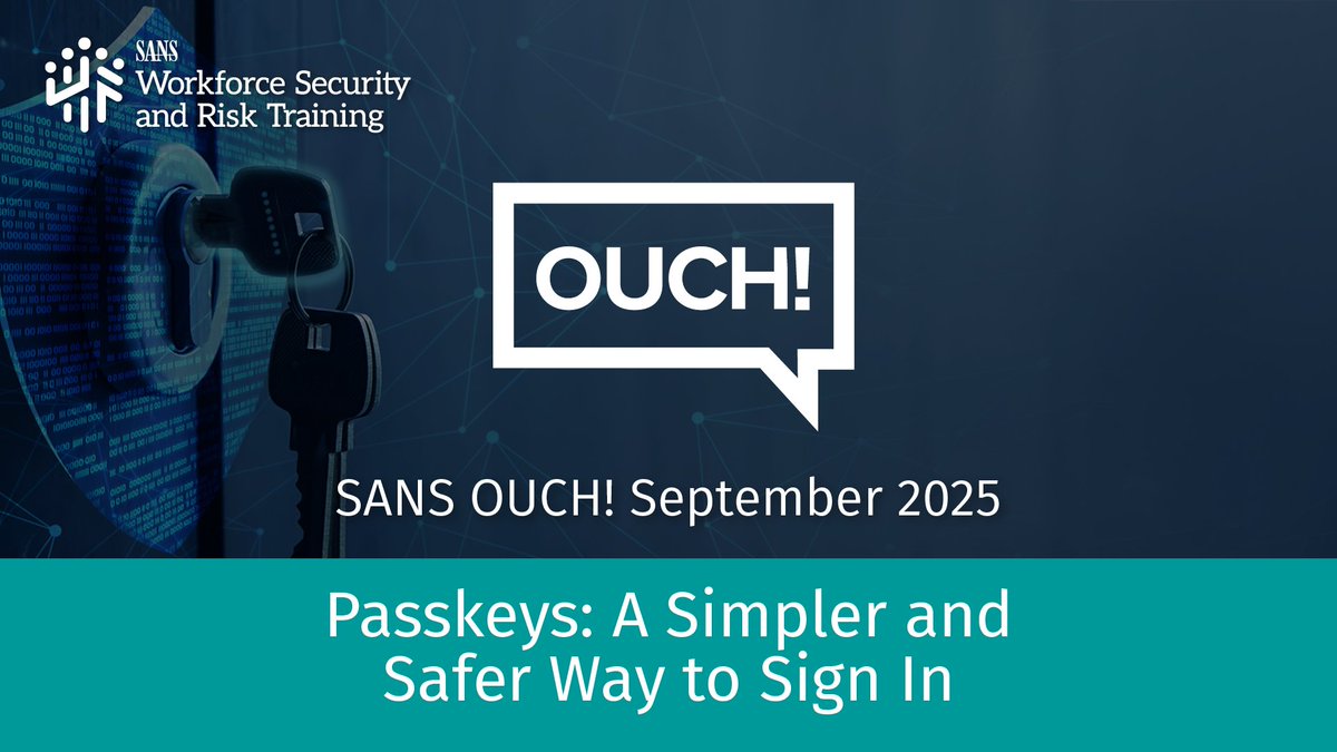 Sarah’s "strong" password wasn’t enough. Hackers still got in.

In this month’s OUCH! Newsletter, <a href="/johullrich/">Johannes Ullrich</a> explains why it’s time to say goodbye to passwords 👋 and hello to Passkeys 🔑.

Read it here → sans.org/u/1CFM

#SecurityAwareness #Passkeys