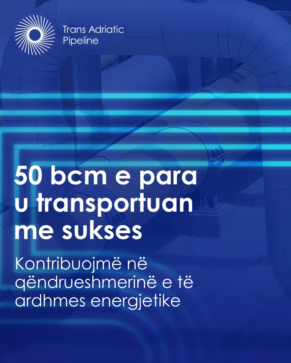TAP_Shqiperi's tweet photo. 50 bcm e parë u transportuan- por nuk bëhet fjalë thjesht për shifra. TAP sjell një burim më të pastër energjie në Evropën Juglindore dhe është në rrugën drejt dekarbonizimit për aktivitetin e kompanisë. #SouthernGasCorridor #milestone #Greece #Albania #Italy #Bulgaria #Energy https://t.co/77n4PsYa71