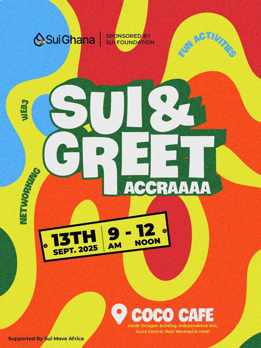 ACCRAAAA, it’s time to link up🔥

The Sui &amp; Greet is going down on Sept 13, come vibe with the Web3 fam, network, and catch some serious alpha 👀

- Free games
- Fun activities
- Good people

🕘 9AM - 12NOON
📍 Coco Cafe (Octagon, near Movenpick)

®️: lu.ma/1ouf7sbz