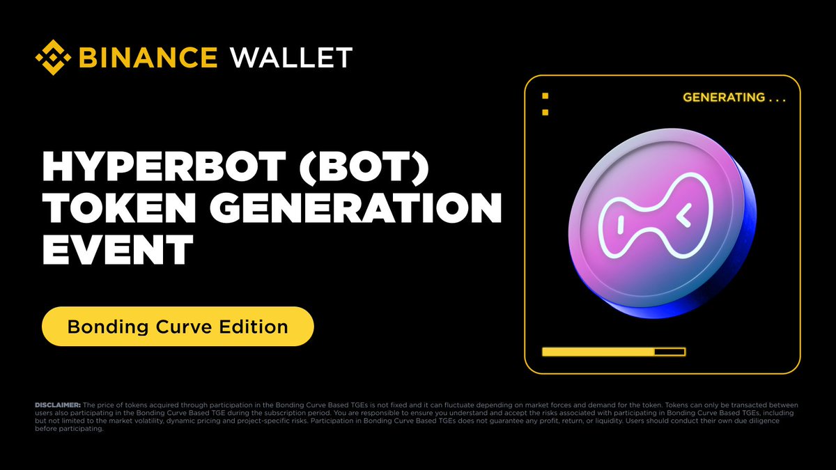 Join the Exclusive Bonding Curve Token Generation Event (TGE) on #Binance Wallet with <a href="/Hyperbotai/">Hyperbot|🐳 $1M PRIZE POOL CAMPAIGN</a> (BOT) via <a href="/four_meme_/">Four.Meme</a>!

🗓️ Subscription: Sep 3, 2025, from 8AM to 10AM (UTC)
📜 Eligible users need to use Binance Alpha Points to participate

TGE details and the Event Portal will