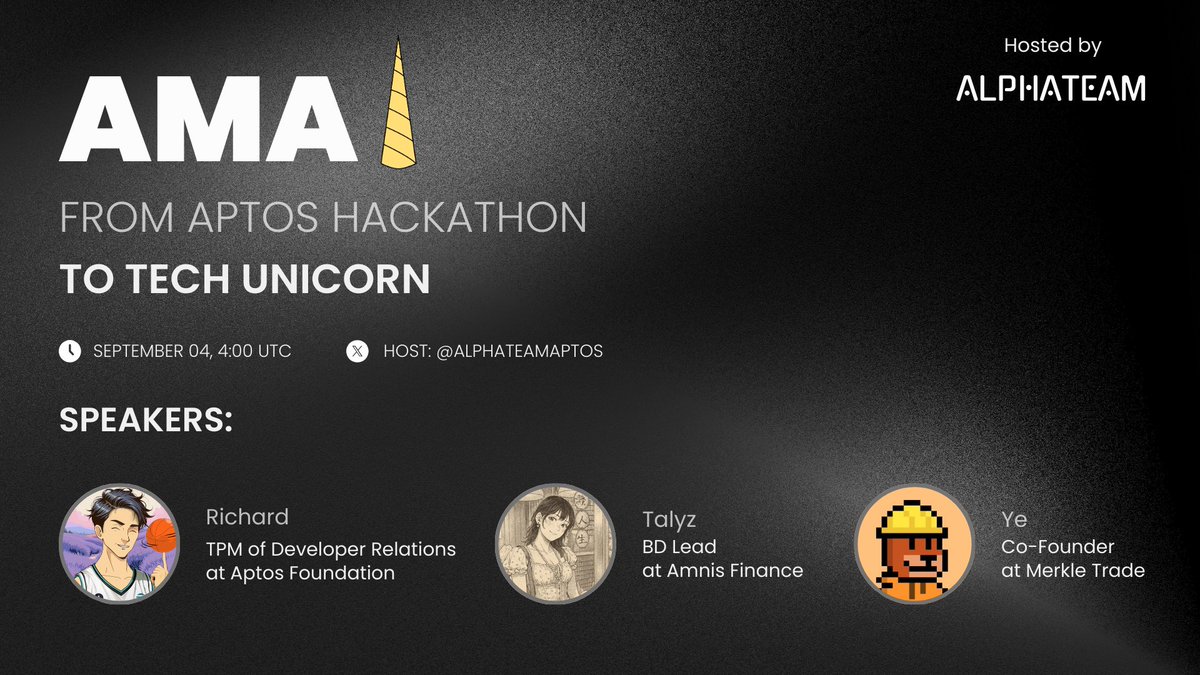 From Aptos Hackathon to Tech Unicorn

📅 Thursday (4th September) | 4:00 AM UTC
🎙️ X Spaces: x.com/i/spaces/1gqxv…

Speakers:
<a href="/0xban_ban/">Richard Ban</a> - TPM of Developer Relations at <a href="/Aptos/">Aptos</a>
<a href="/talyzbun/">Talyz 🌷</a> - Business Development Lead at <a href="/AmnisFinance/">Amnis Finance</a>
<a href="/yeptos/">Ye | Merkle Trade 🌲</a>  - Co-Founder of <a href="/Merkle_Trade/">Merkle Trade 🎄</a>  

Host: