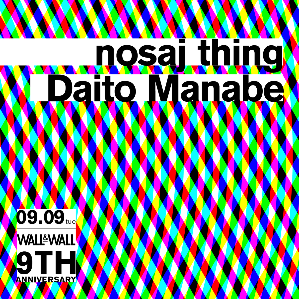 WALL&WALL Tokyo (@wallwalltokyo) on Twitter photo 【明日!Flying LotusやKendrick Lamar等と共にLAビート・シーンを築き上げた異才 nosaj thing 。日本を代表するメディア・アーティストの 真鍋大度 (rhizomatiks)。豪華2人によるDJイベント緊急開催】
▼詳細▼
wallwall.zaiko.io/item/374768
<a href="/nosajthing/">nosaj thing</a> <a href="/daitomanabe/">Daito Manabe</a> 【明日!Flying LotusやKendrick Lamar等と共にLAビート・シーンを築き上げた異才 nosaj thing 。日本を代表するメディア・アーティストの 真鍋大度 (rhizomatiks)。豪華2人によるDJイベント緊急開催】
▼詳細▼
wallwall.zaiko.io/item/374768
<a href="/nosajthing/">nosaj thing</a> <a href="/daitomanabe/">Daito Manabe</a>