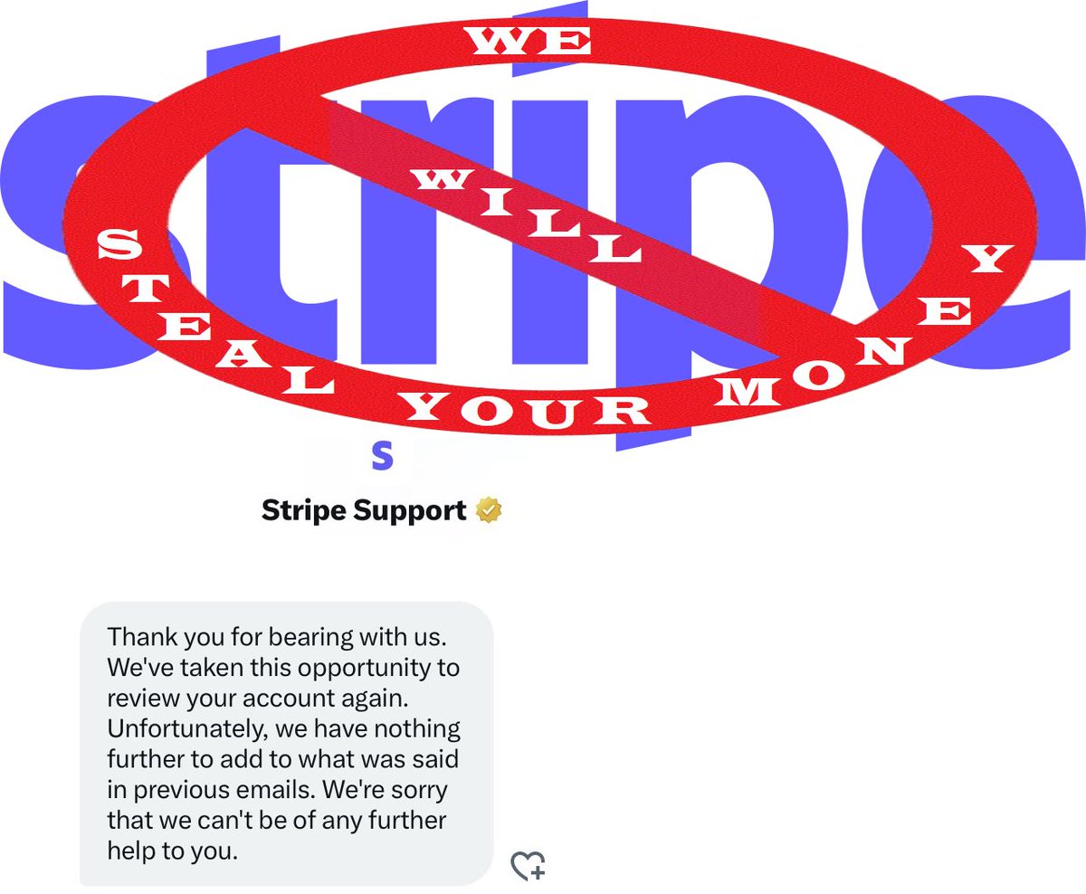 Post Your Experience Where Stripe Blocked Your Account, Promised to Refund Charges to your customers within 5 days, then steals your money. <a href="/stripepress/">Stripe Press</a>