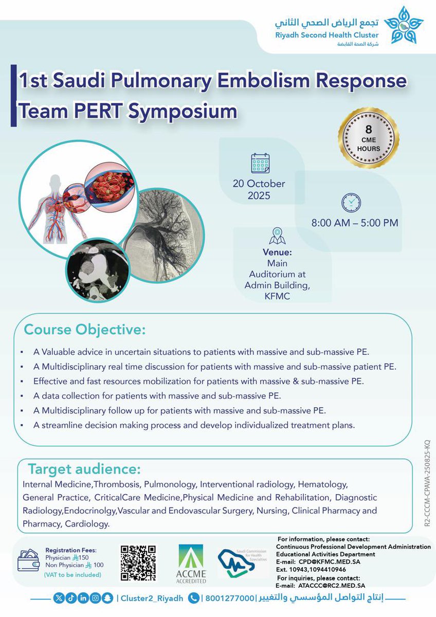 Cluster2_Riyadh's tweet image. 1st Saudi Pulmonary Embolism Response Team PERT Symposium

🗓️ October 20, 2025
⏰ 8:00 AM - 5:00 PM

🖇️ Register here:
zoom.us/meeting/regist…

#Riyadh_Second_Health_Cluster