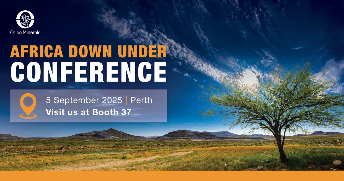 Orion Minerals is proud to be a Junior Sponsor at the 23rd Africa Down Under Conference, taking place from 3–5 September 2025 in Perth.

Visit us at Exhibition Booth 37 to learn more about our projects and commitment to sustainable mining in Africa.
#AfricaDownUnder #ADU2025