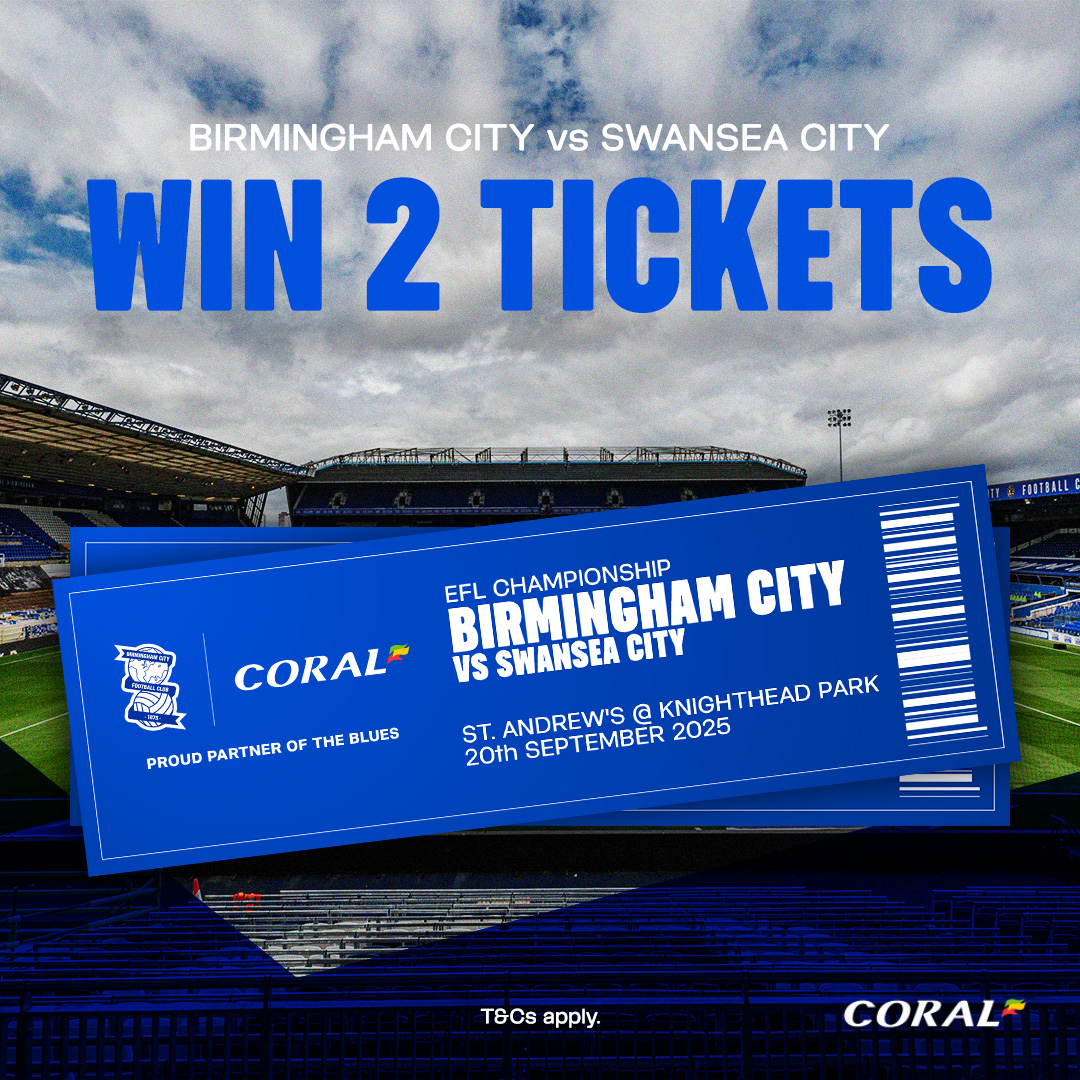 Coral (@coral) on Twitter photo As the Official UK Betting Partner of <a href="/BCFC/">Birmingham City FC</a>, we have two tickets to giveaway for their game against Swansea on September 20th🎟️
⚽️ Follow <a href="/Coral/">Coral</a>
⚽️ Like & Repost
⚽️ Tell us your all time favourite #BCFC memory
ℹ️18+. One winner. Closes 8am 14/09. T&C's Apply. As the Official UK Betting Partner of <a href="/BCFC/">Birmingham City FC</a>, we have two tickets to giveaway for their game against Swansea on September 20th🎟️
⚽️ Follow <a href="/Coral/">Coral</a>
⚽️ Like & Repost
⚽️ Tell us your all time favourite #BCFC memory
ℹ️18+. One winner. Closes 8am 14/09. T&C's Apply.
