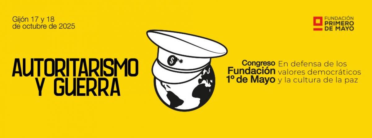 CCOO de Asturias #VamosFacelo (@ccoodeasturias) on Twitter photo AUTORITARISMO Y GUERRA
📢Congreso de la <a href="/fundacion1mayo/">Fundacion 1º de Mayo</a>
🗓️ 17 y 18 de octubre en Gijón
Info e inscripciones 👇👇
1mayo.ccoo.es/noticia:729379… AUTORITARISMO Y GUERRA
📢Congreso de la <a href="/fundacion1mayo/">Fundacion 1º de Mayo</a>
🗓️ 17 y 18 de octubre en Gijón
Info e inscripciones 👇👇
1mayo.ccoo.es/noticia:729379…