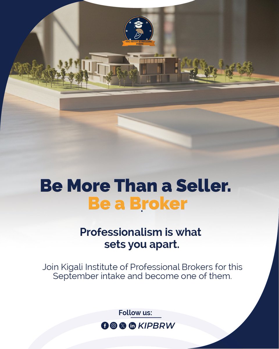 kigalinstitute's tweet image. Be More Than a Seller. Be a Broker.

Professionalism is what sets you apart.

Join Kigali Institute of Professional Brokers for this September intake and become one of them.

#KIPB #KIPBRwanda #RealEstateRwanda #BrokerInRwanda #StudyInRwanda #RwandaEducation
