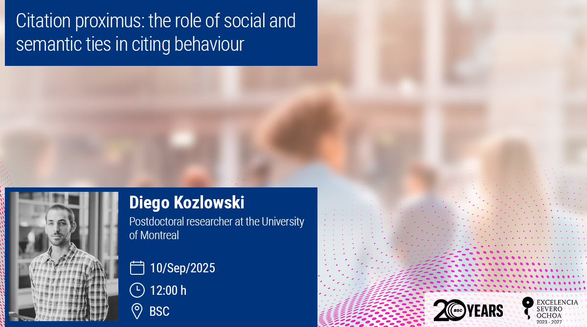 📢#BSCSeminar: Citation proximus: the role of social and semantic ties in citing behaviour

🗣 <a href="/Diego_Koz/">Diego Kozlowski</a>, <a href="/UMontreal/">Université de Montréal</a> 
📆 10 September

➡ bsc.es/4kX 

<a href="/SOMM_alliance/">SOMM alliance</a>