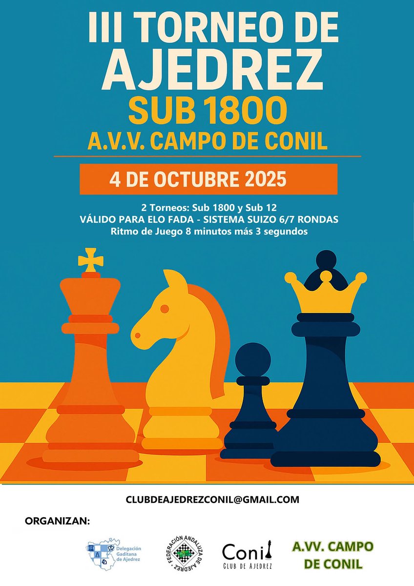 𝐈𝐈𝐈 𝐓𝐎𝐑𝐍𝐄𝐎 𝐃𝐄 𝐀𝐉𝐄𝐃𝐑𝐄𝐙 𝐒𝐔𝐁 𝟏𝟖𝟎𝟎 𝐀.𝐕.𝐕. 𝐂𝐀𝐌𝐏𝐎 𝐃𝐄 𝐂𝐎𝐍𝐈𝐋 ♟♟♟

𝟐 𝐓𝐨𝐫𝐧𝐞𝐨𝐬: 𝐒𝐮𝐛𝟏8𝟎𝟎 y 𝐄𝐬𝐜𝐨𝐥𝐚𝐫
📆𝐬𝐚́𝐛𝐚𝐝𝐨 4 𝐝𝐞 octubre 𝐝𝐞𝐥 𝟐𝟎𝟐𝟓
#clubdeajedrezconil #conildelafrontera #Deportes #ajedrez #rapido #fide #fada #dga
