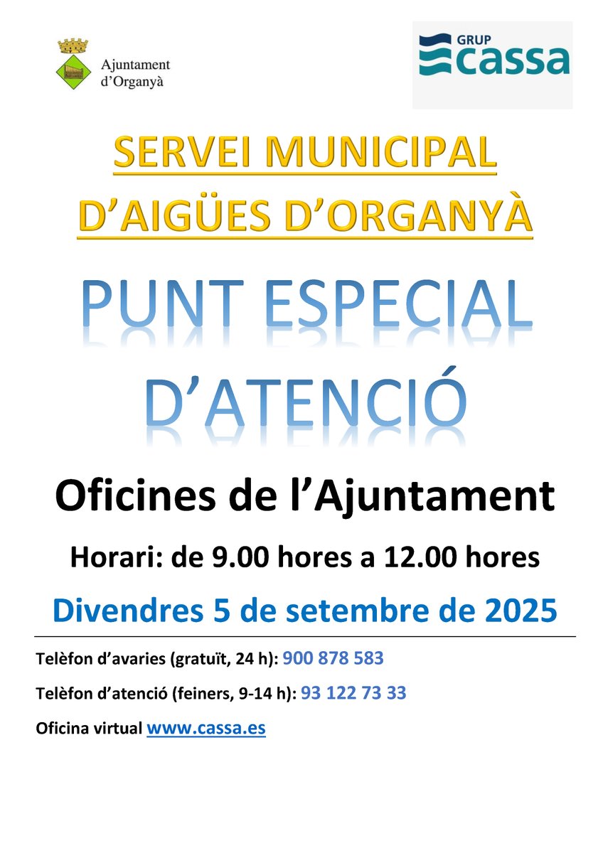 💧 Aquest divendres, 5 de setembre, el <a href="/GrupCASSA/">CASSA</a>  obrirà un Punt d’Atenció presencial a les oficines municipals d'#Organyà.
⏰ De 9.00h a 12.00h podràs resoldre dubtes i fer les teves consultes.
ℹ️ organya.cat
#Organyà