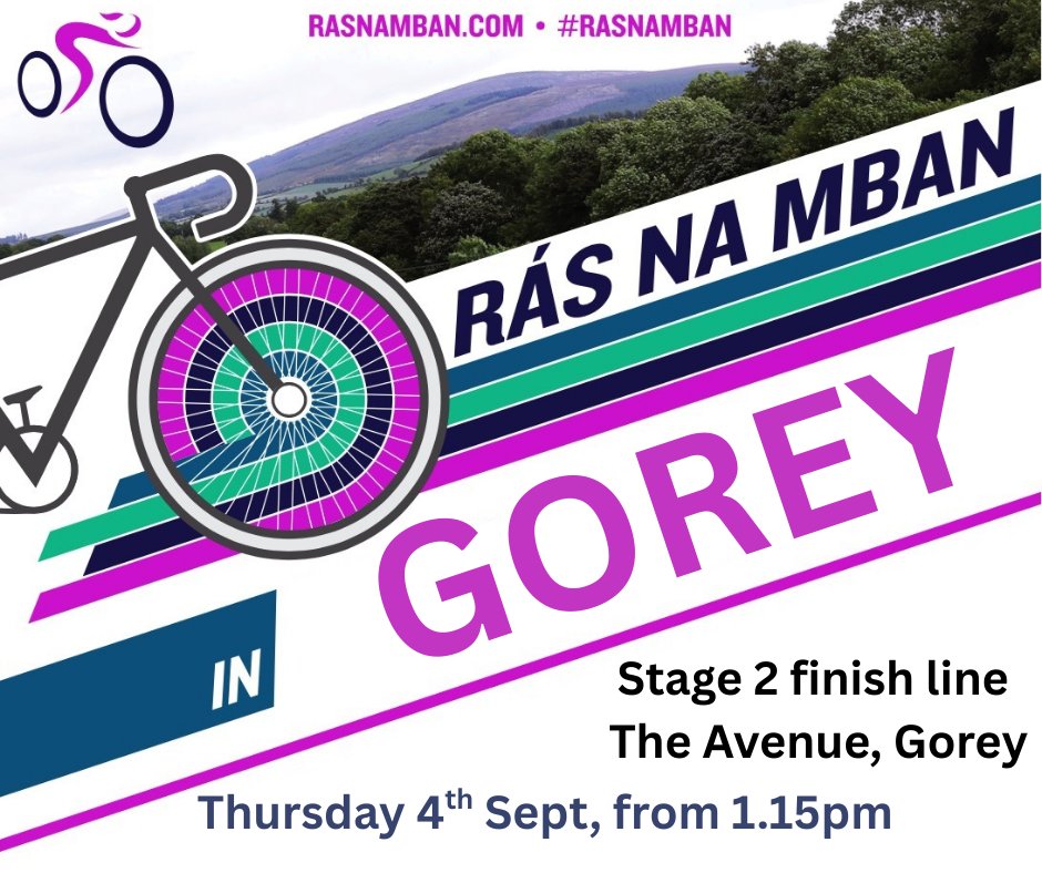 Ireland’s premier women’s international stage race, Rás na mBan, is making a much-anticipated return to north Wexford. The Avenue in Gorey will host the finish line of stage two of the race on Thursday, September 4th with the first riders expected to cross the line at