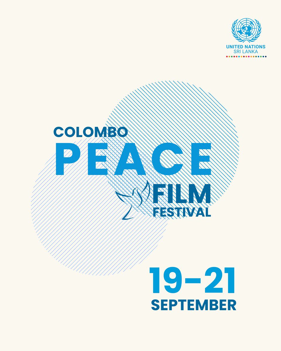 📽️Colombo Peace Film Festival

🎬19–21 September 2025

Featuring powerful films &amp; documentaries from around the world, the festival will spark reflection &amp; dialogue on peace, reconciliation, and human rights, to commemorate International Peace Day

🕊️ Stay tuned for details