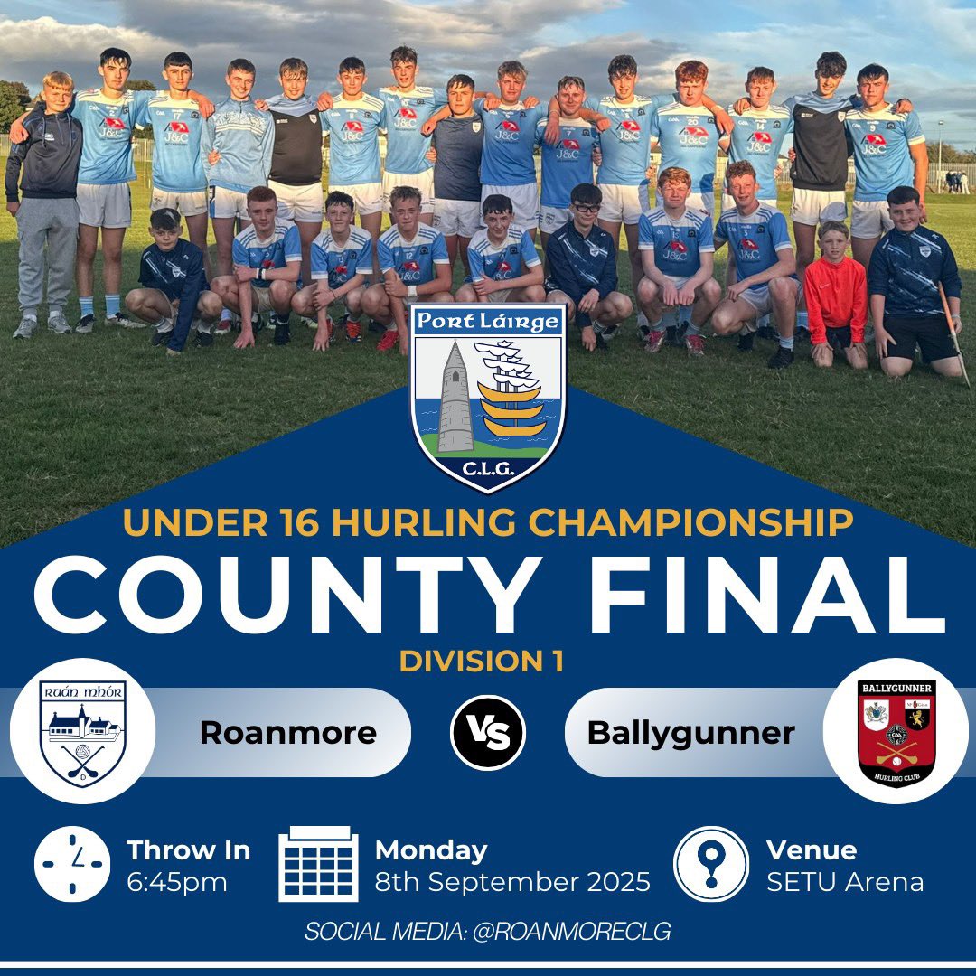 Under 16 Hurling Championship
Division 1 - County Final

🥎 Roanmore v Ballygunner
🗓️ Monday 8th September
📍 SETU Arena
⏰ 6.45pm

🏑️ Lets get out and support the lads ️🏑️