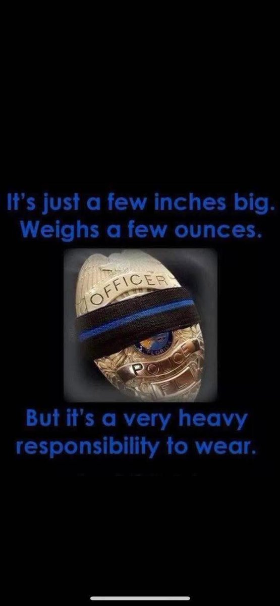 Those who know, know the meaning of wearing the badge!  Protect the protectors 💙