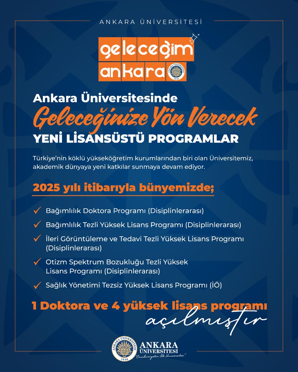 🎓 Ankara Üniversitesinde Geleceğinize Yön Verecek Yeni Lisansüstü Programlar

🔵 Türkiye’nin köklü yükseköğretim kurumlarından biri olan Üniversitemiz, akademik dünyaya yeni katkılar sunmaya devam ediyor.

📅 2025 yılı itibarıyla bünyemizde;

🧠 Bağımlılık Doktora Programı