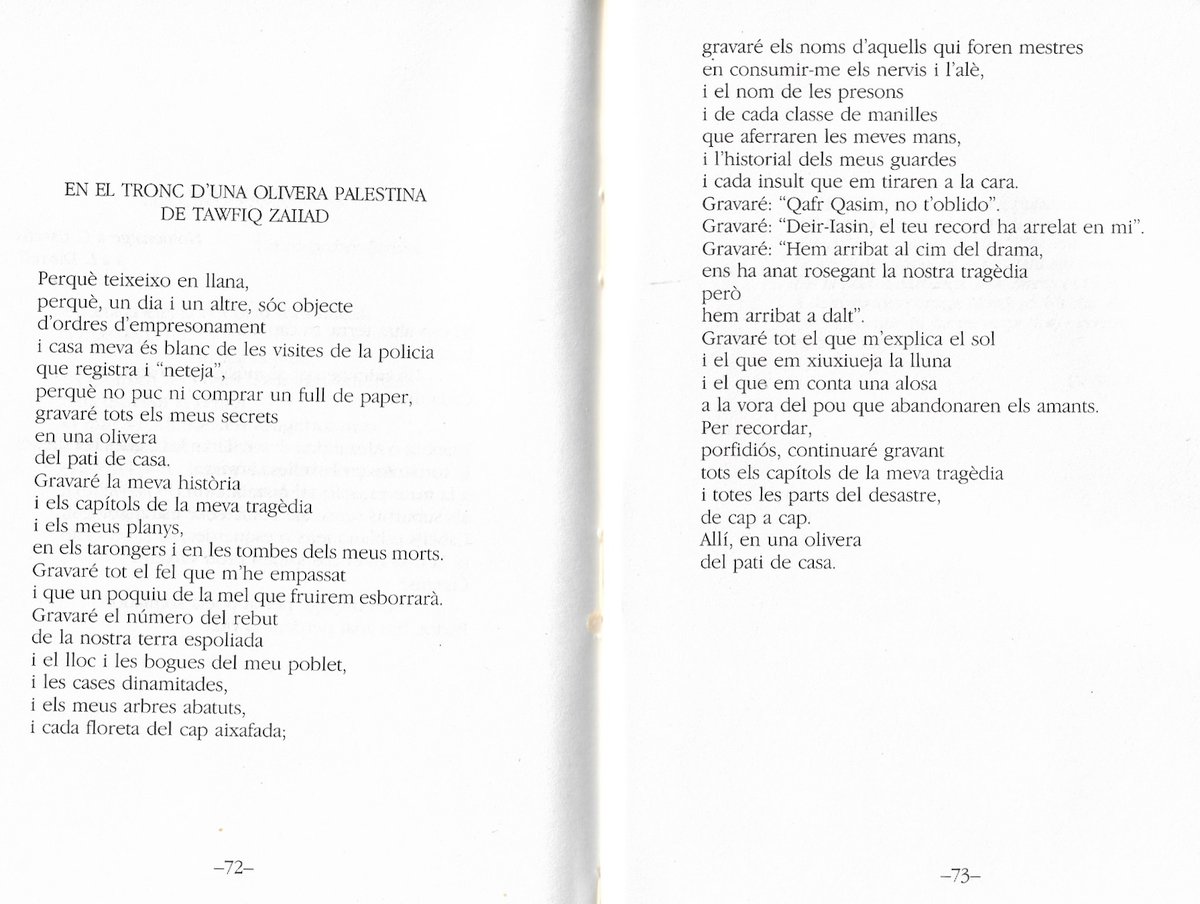 Ahir rellegia “Gual de camins”, el llibre de Josep M. Sala-Valldaura publicat el 1985 a Llibres del Mall, i hi vaig trobar aquesta traducció del poeta palestí Tawfiq Zahad. Quaranta anys després, el poema és ben bé d’avui.