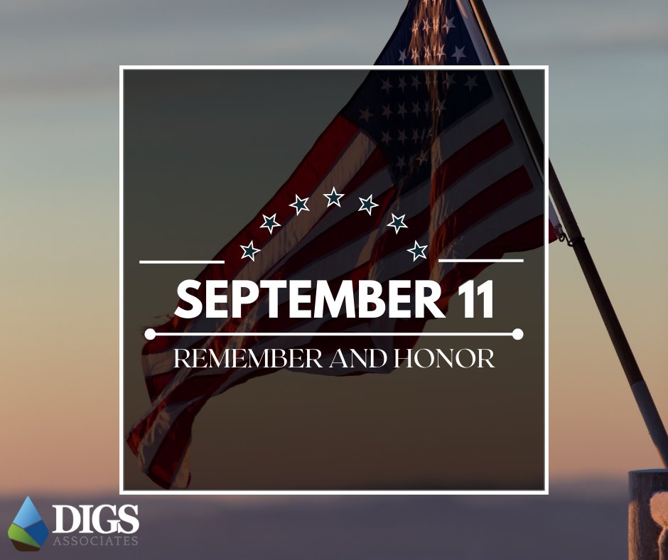 Today, we solemnly remember the tragic events of September 11, 2001, and honor the lives lost, the heroes who responded, and the resilience of our nation.

At Digs Associates, we are proud to be Americans and grateful for the freedoms we have.