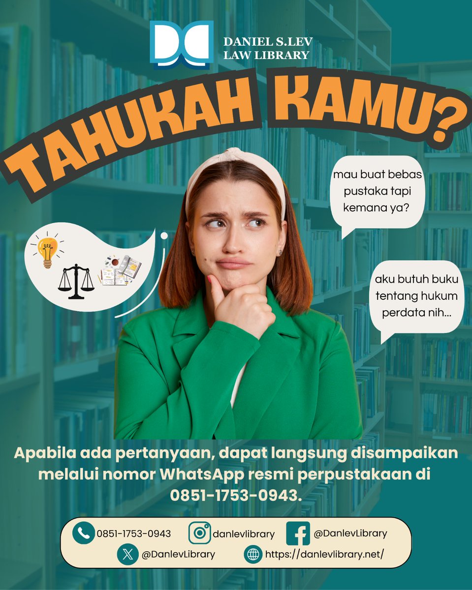 📚✨ Mau tanya koleksi, layanan, atau kegiatan Daniel S Lev Law Library?

Sekarang lebih gampang! Hubungi langsung WhatsApp resmi Perpustakaan 👉 0851-1753-0943.

Simpan nomornya biar nggak repot cari-cari lagi 😉