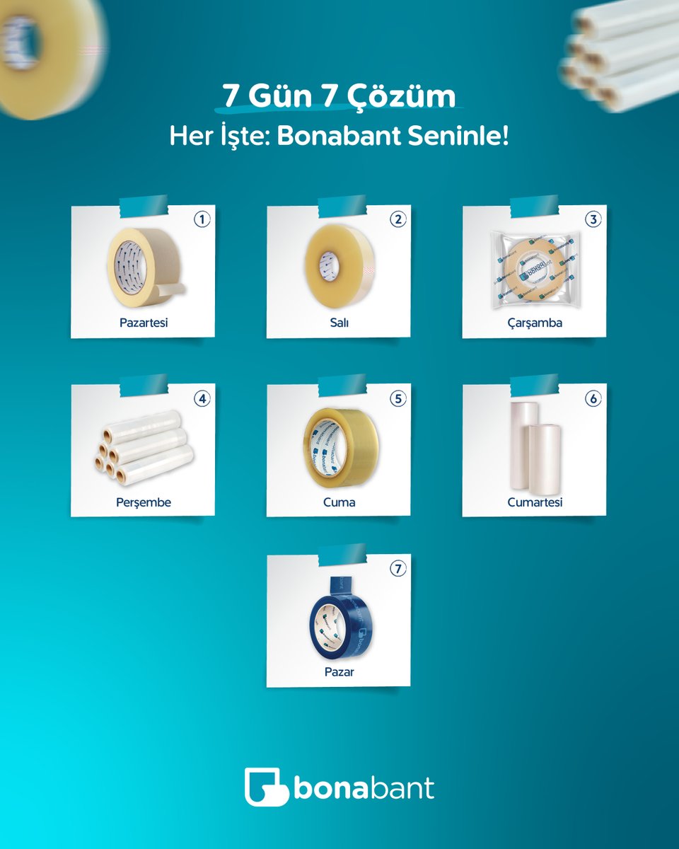 📦 7 Gün 7 Çözüm, Her İşte: Bonabant Seninle!
Haftanın her günü, her işin için tek bir çözüm var: Bonabant 💪
Güçlü yapışkan özelliği, kolay kullanımı ve çevre dostu yapısıyla paketlemeden üretime, ofisten endüstriye kadar her yerde güvenle yanında.
✨ Doğru tercih, sağlam çözüm!