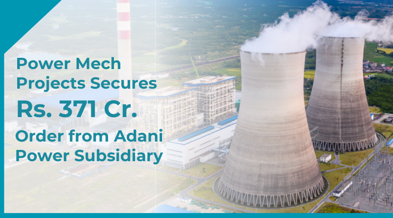 CableCommunity's tweet image. Power Mech Projects Ltd has secured an order worth Rs. 371 crore from  subsidiary of Adani Power

@AdaniOnline 

Read More:- bit.ly/4g3OrDJ

#powermechprojects #Order #adanipower #AdaniGroup #Boilers #powerplant #ThermalPower #IndianIndustry
