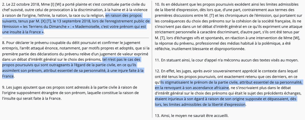 Injure raciste : La <a href="/Courdecassation/">Cour de cassation</a> valide la condamnation pénale d'Eric Zemmour.

Et ce, pour avoir qualifié le prénom d’Hapsatou Sy d’« insulte à la France ».

Car cette stigmatisation « renvoyant à son ascendance africaine » est injurieuse &amp; excède la liberté d'expression.