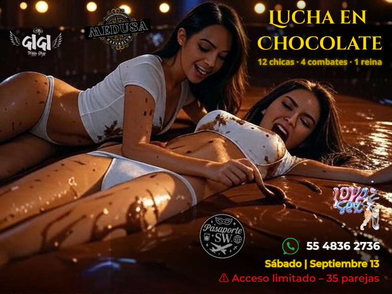 🍫 LUCHA EN CHOCOLATE 🔥

👑 La corona del Chocolate ya espera a su dueña
🤼‍♀️ 12 guerreras entran al ring
⚔️ Solo una saldrá victoriosa

🗓️ Sábado 13 de septiembre | 10PM
📍 <a href="/cafemedusasw/">Cafe Club Medusa SW</a>
🎧 DJ residente del #PasaporteSW <a href="/djGigis/">EDJ GIGI 🍑✨</a>
🏅 Premios hasta $1,500

📝 INSCRIPCIONES ABIERTAS