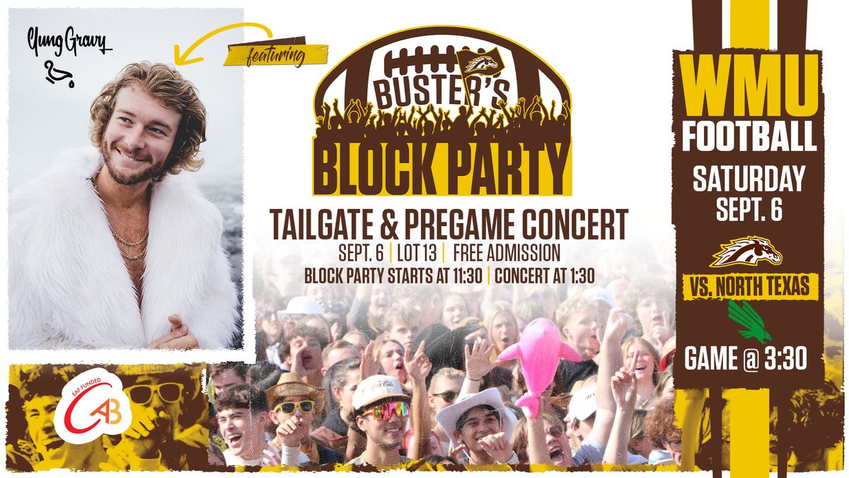 It's a <a href="/WMU_Football/">Western Michigan Football</a> home game week - 
<a href="/yunggravy/">Yung Gravy 🥧</a> is set to headline Buster's Block Party pregame concert in Lot 13!
Students, be sure to claim your game tickets at wmubroncos.com/students