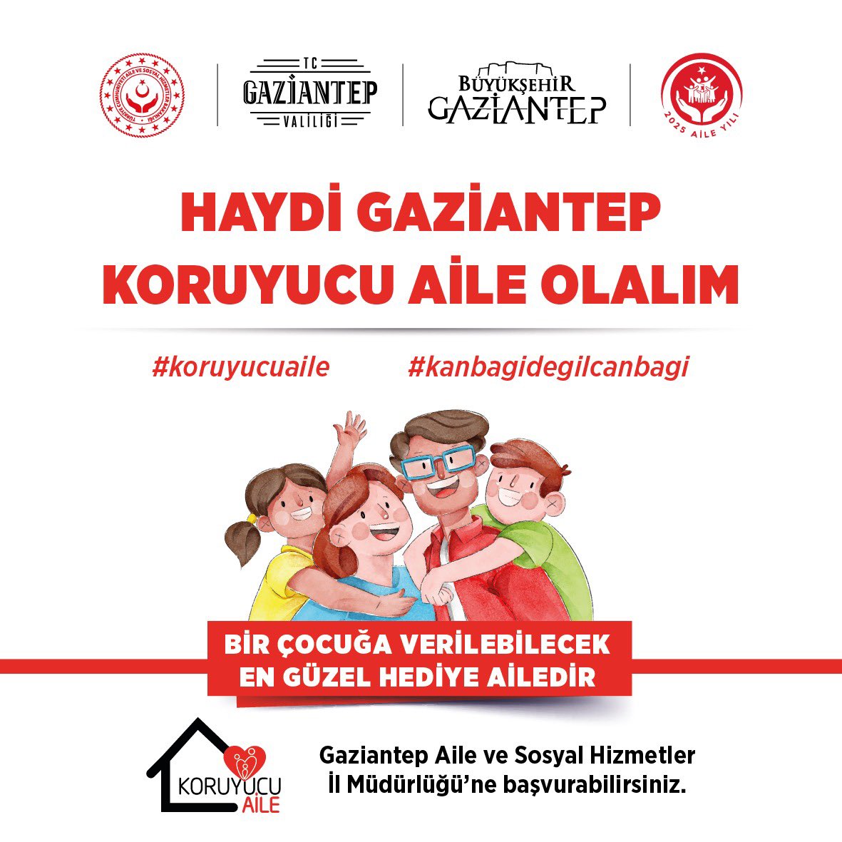 Haydi Gaziantep Koruyucu Aile Olalım