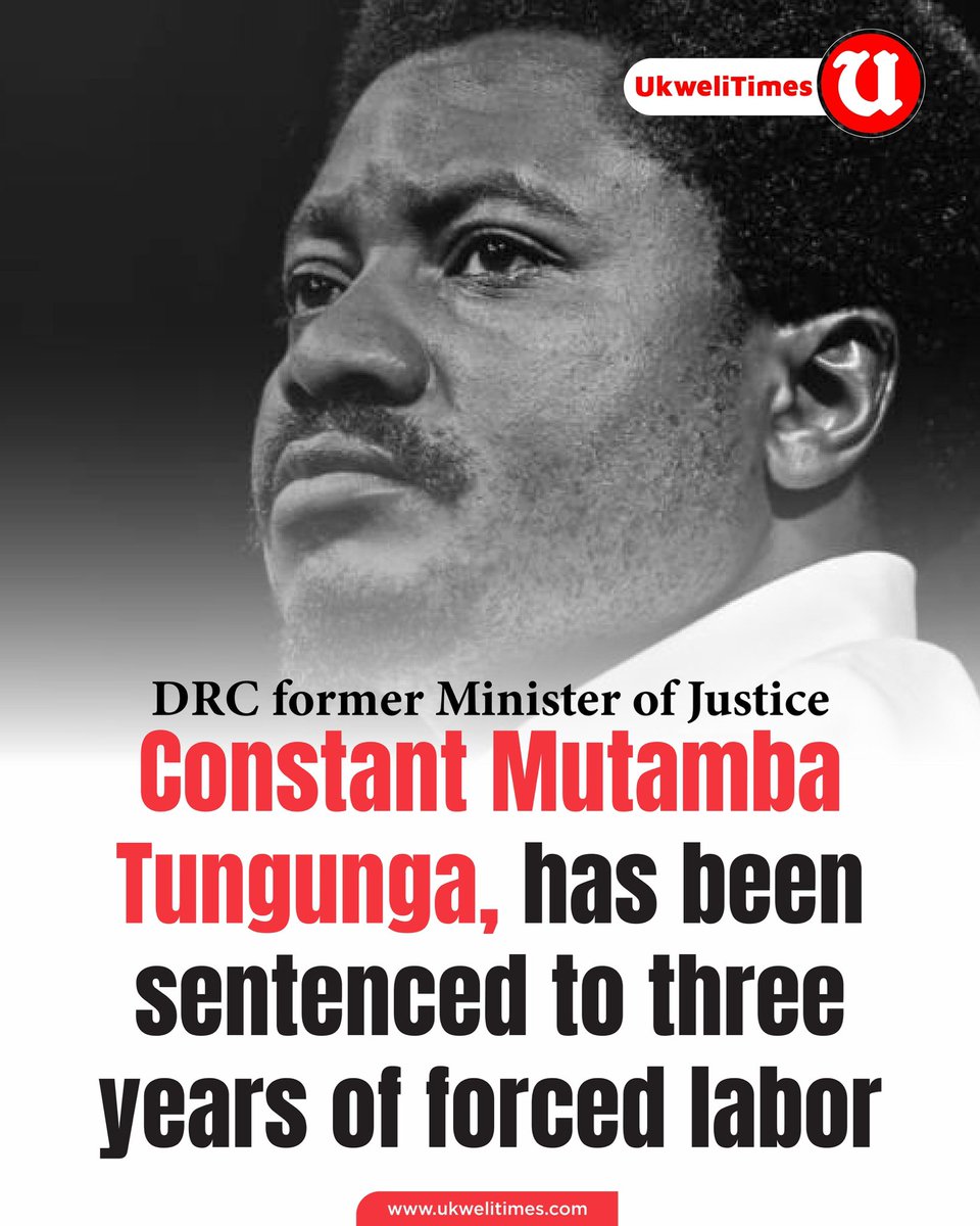 UKWELITIMES's tweet image. 🛑JUSTICE ⚖️ : The court of #Kinshasa found #Constant Mutamba Tungunga, DR Congo's former Minister of Justice #guilty of embezzlement of public funds , he was sentenced to three years of forced labour. 

@UKWELITIMES #ConstantMutambaFoundGuilty @ConstantMutamba