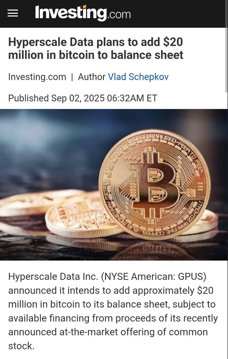 NEW: Hyperscale Data Inc. to invest $20M in Bitcoin for its balance sheet,  subject to available financing from its recently announced at-the-market  common stock offering.