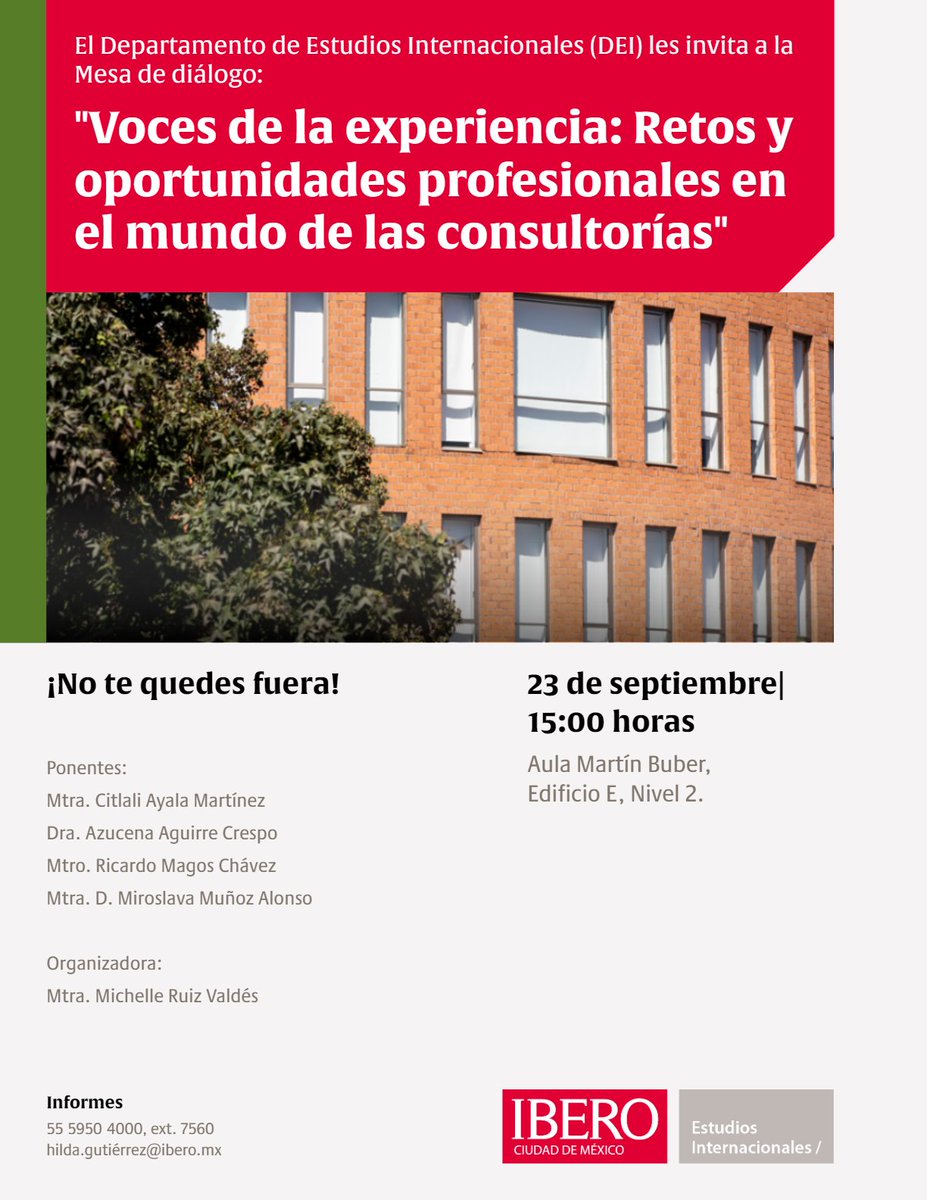 iberori's tweet photo. Les extendemos una cordial invitación a la Mesa de diálogo “Voces de la experiencia: Retos y oportunidades profesionales en el mundo de las consultorías”. Martes 23 de sep. 15:00 h. Aula Martín Buber, edif. E nivel 2.
Coordina: Mtra. Michelle Ruiz Valdés, docente de Cátedra. https://t.co/e4bJngzwXW