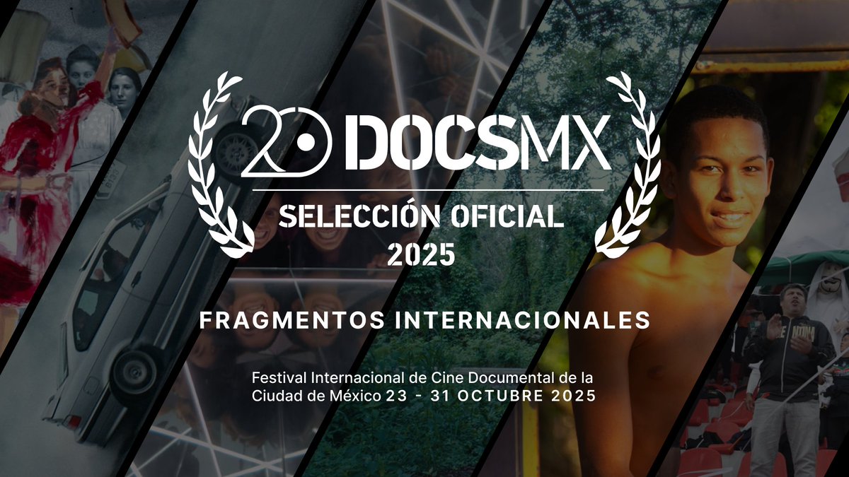 DocsMX's tweet photo. 11 cortometrajes de distintas latitudes dan vida a nuestra sección competitiva #FragmentosInternacionales. Historias breves, miradas universales.
🔗 Conoce la selección completa: https://t.co/AFBPiqHblG
📅 #20DocsMX | 23–31 oct 2025 | #DocumentaTuVida https://t.co/QcJvItbcCw